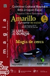 Amarillo (Mago/Ilusionista Luis Olmedo)