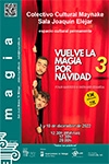 VUELVE LA MAGIA POR NAVIDAD 3 (Juan Garrido y Richard Granda)