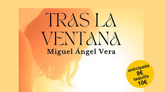 TRAS LA VENTANA | MIGUEL ÁNGEL VERA