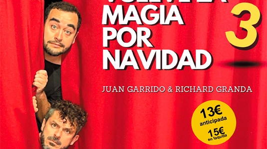 VUELVE LA MAGIA POR NAVIDAD 3 | JUAN GARRIDO & RICHARD GRANDA