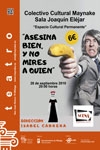 ASESINA BIEN Y NO MIRES A QUIEN (TEATRO SCENA)