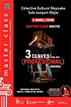 MASTERCLASS: 3 CLAVES PARA SER PROFESIONAL EN ESCENA  (JAVIER OLIVA)