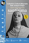 SANTISIMA (UJO TEATRO)