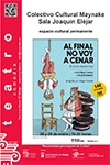 AL FINAL NO VOY A CENAR (LAZETA TEATRO / BOSTON PRODUCCIONES)