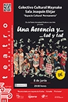 UNA HERENCIA Y... ...TAL Y TAL (CIA. DE TEATRO VOCACIONAL NACIONES CON ARTE)