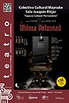 ÚLTIMA VOLUNTAD (PHILIA TEATRO)