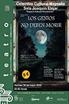 LOS GENIOS NO DEBEN MORIR (CIA. DE TEATRO VOCACIONAL NACIONES CON ARTE)