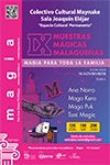 IX MUESTRAS MÁGICAS MALAGUEÑAS. GALA 1 - MAGIA PARA TODA LA FAMILIA (CÍRCULO DE ILUSIONISTAS MALAGUEÑOS)