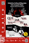 QUEJARTURA (TAMO TEATRO)