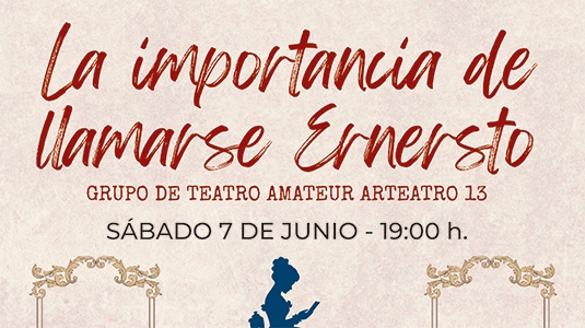 LA IMPORTANCIA DE LLAMARSE ERNESTO | ARTEATRO 13