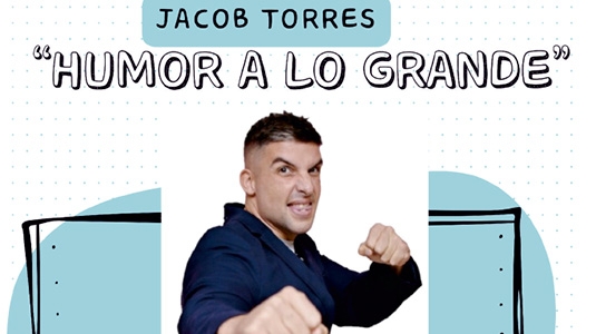 HUMOR A LO GRANDE | JACOB TORRES