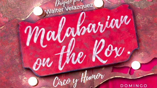 MALABARIAN ON THE ROXS | CÍA. ROXI KATCHEROFF