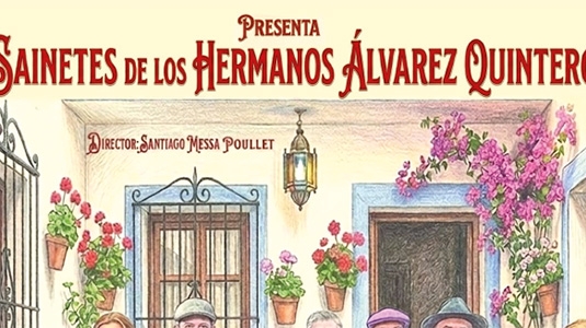 SAINETES DE LOS HERMANOS ÁLVAREZ QUINTERO | MAYNAKE TEATRO