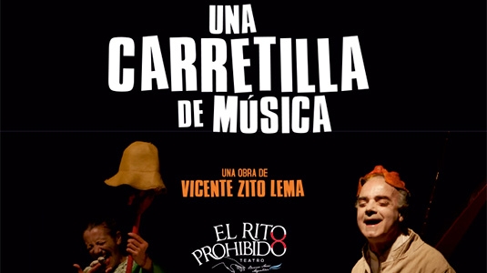 UNA CARRETILLA DE MÚSICA | EL RITO PROHIBIDO TEATRO