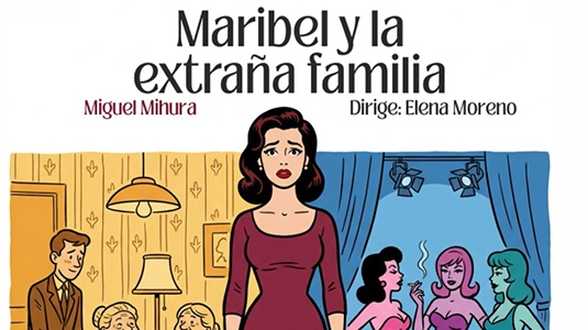 MARIBEL Y LA EXTRAÑA FAMILIA | ASOCIACIÓN CULTURAL ANTEQUERA TEATRO